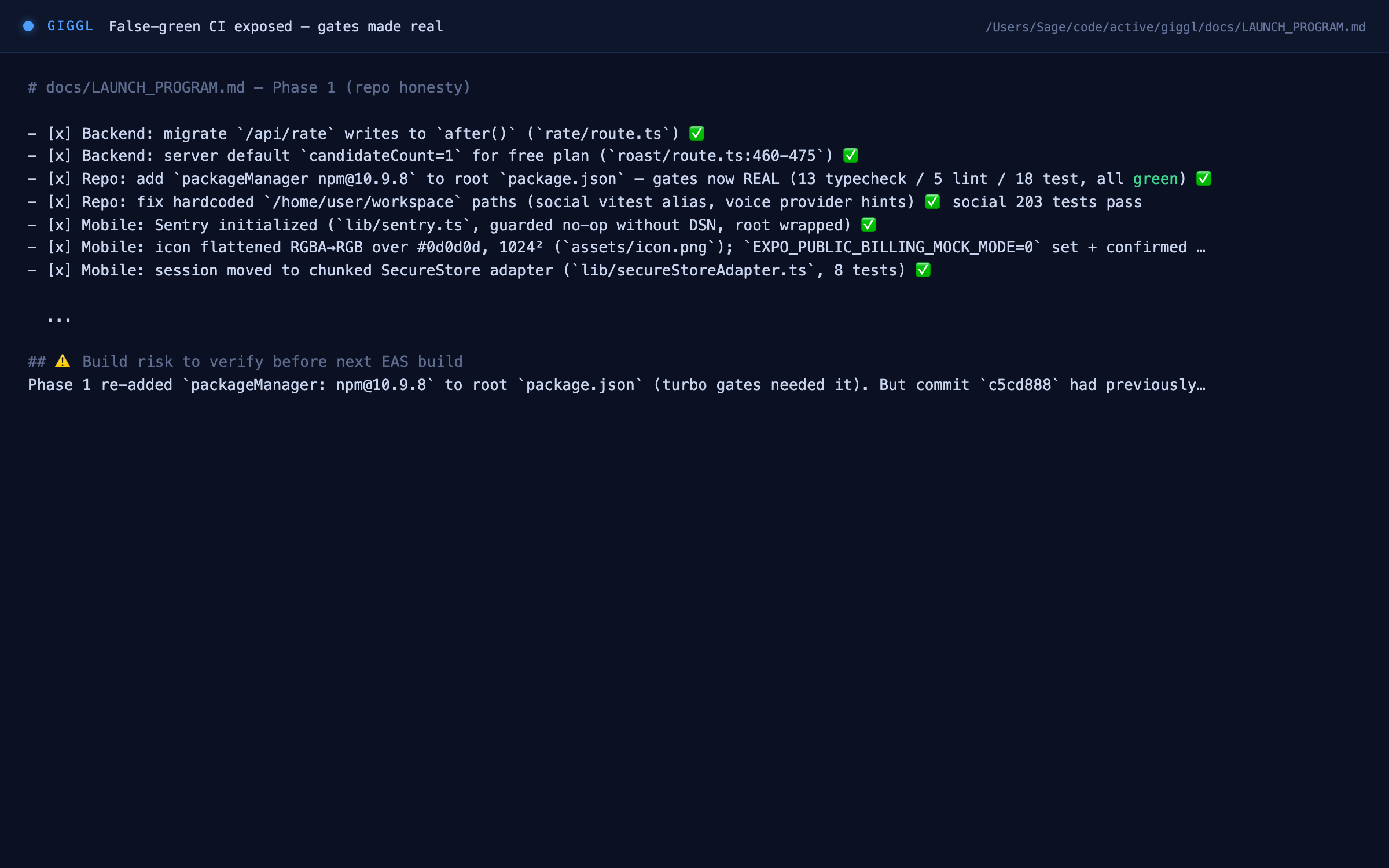False-green CI exposed — packageManager fix made 13 typecheck / 5 lint / 18 test gates real