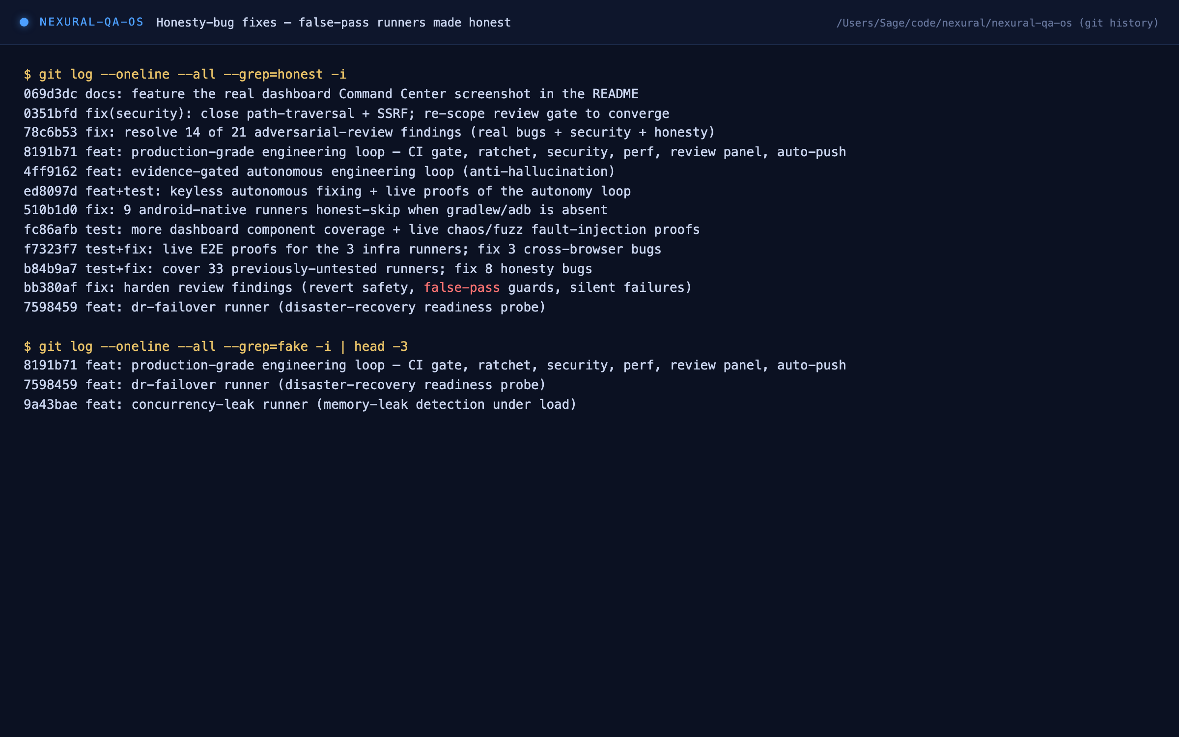 Git history of honesty-bug fixes — false-pass runners made honest